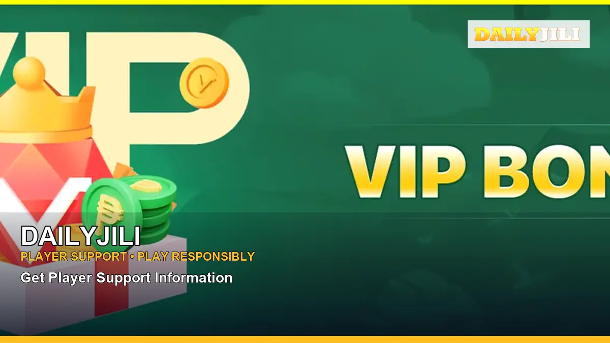 DAILYJILI account safety and casino help for Philippine players