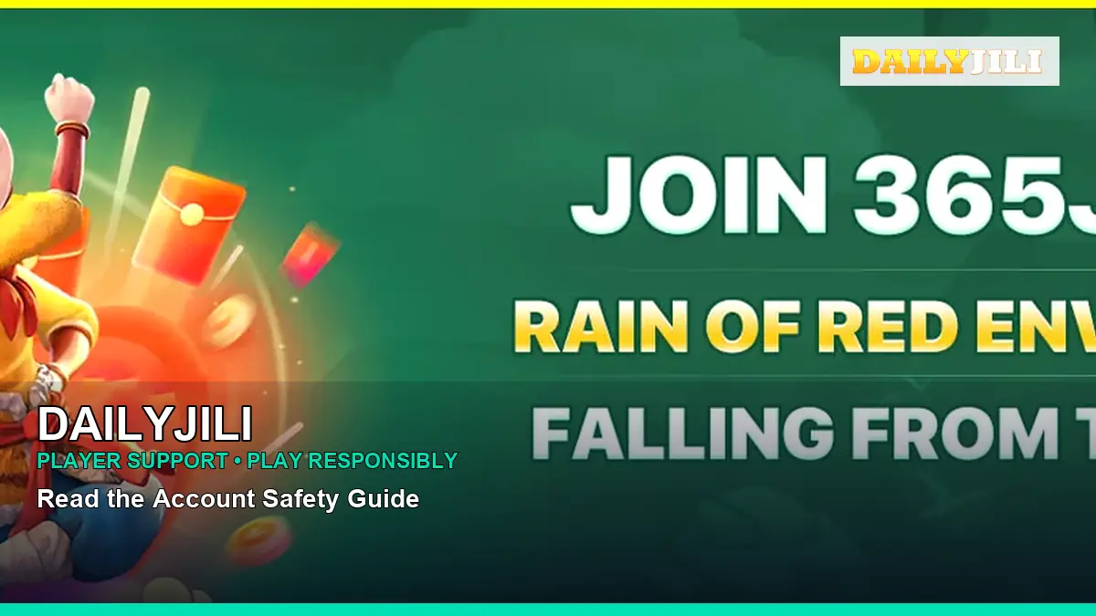 DAILYJILI responsible play resources for Philippine players